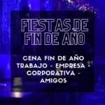 FIESTA DE FIN DE AÑO